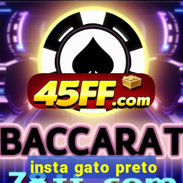 insta gato preto
